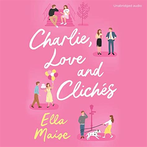 charlie love and cliches|Charlie, Love and Cliches Kindle Edition